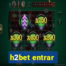 h2bet entrar